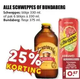 MCD Supermarkt ALLE SCHWEPPES OF BUNDABERG aanbieding