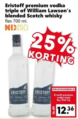 CoopCompact Eristoff premium vodka triple of William Lawson's blended Scotch whisky aanbieding
