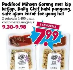 Boon`s Markt Padifood Mihoen Goreng met kip ketjap. Daily Chef babi pangang. safé ajam en/of foe yong hai aanbieding