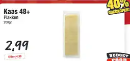Budget Food Kaas 48+ Plakken aanbieding