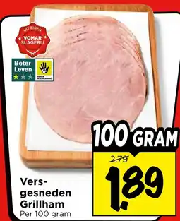 Vomar Voordeelmarkt Vers Gesneden Grillham aanbieding