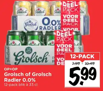 Vomar Voordeelmarkt Grolsch of grolsch radler 0.0% 12-pack aanbieding