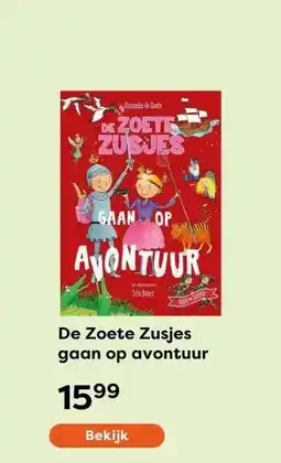 The Read Shop De Zoete Zusjes gaan op avontuur aanbieding
