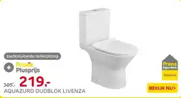 Praxis Aquazuro Livenza Duoblok toilet met aanbieding