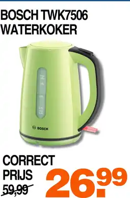 Correct Bosch twk7506 waterkoker aanbieding