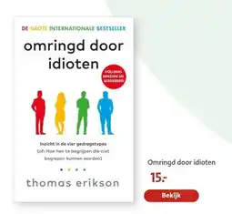 Bruna Omringd door idioten aanbieding