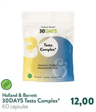 Holland & Barrett 30DAYS Testo Complex* aanbieding