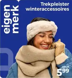 Trekpleister Trekpleister winteraccessoires aanbieding