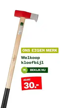 Welkoop Welkoop kloofbijl aanbieding