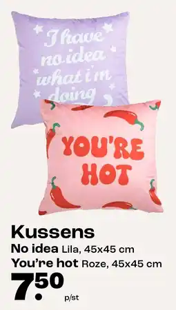Kwantum Kussens No idea of You're hot aanbieding
