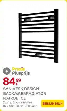 Praxis Sanivesk Design Badkamerradiator Nairobi CE aanbieding