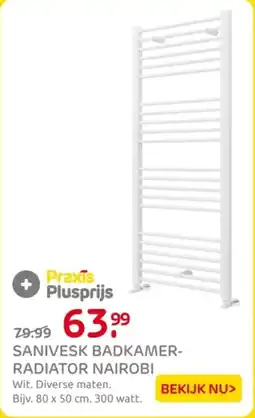 Praxis Sanivesk Badkamer Radiator Nairobi aanbieding