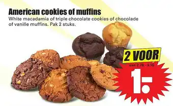 Dirk American Cookies Of Muffins White Macadamia Of Triple Chocolate Cookies Of Chocolade Of Vanille Muffins aanbieding