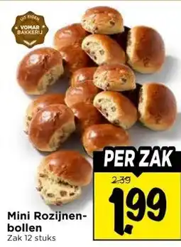 Vomar Voordeelmarkt Mini Rozijnen- bollen aanbieding