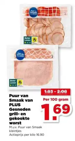 PLUS Puur van Smaak van PLUS Gesneden grill- en gekookte worst aanbieding
