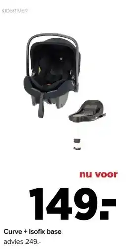 Baby-Dump Curve + Isofix base aanbieding
