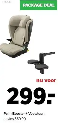 Baby-Dump Palm Booster + Voetsteun aanbieding