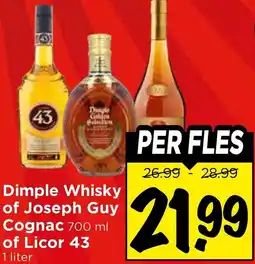 Vomar Voordeelmarkt Dimple Whisky of Joseph Guy Cognac of Licor 43 aanbieding