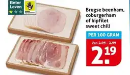 Hoogvliet Brugse beenham, coburgerham of kipfilet sweet chili aanbieding