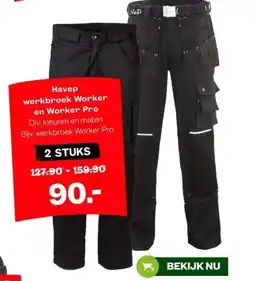 Welkoop Havep werkbroek Worker en Worker Pro aanbieding