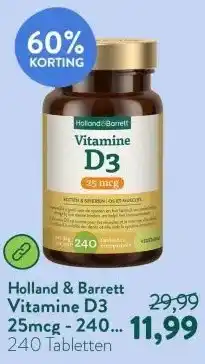 Holland & Barrett Vitamine D3 25mcg - 240 tabletten aanbieding