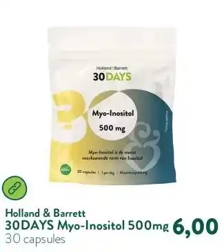 Holland & Barrett 30DAYS Myo-Inositol 500mg aanbieding