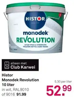 Karwei Histor Monodek Revolution aanbieding