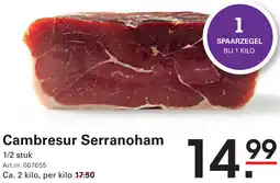 Sligro Cambresur Serranoham aanbieding