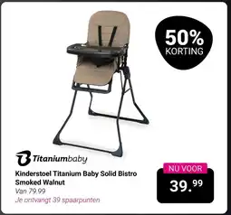 Van Asten BabySuperstore Kinderstoel Titanium Baby Solid Bistro Smoked Walnut aanbieding