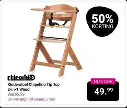 Van Asten BabySuperstore Kinderstoel Chipolino Tip Top 2-in-1 Wood aanbieding
