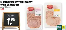 De Boerenschuur Slagers Kwaliteit Grillworst of Kip Grillworst aanbieding