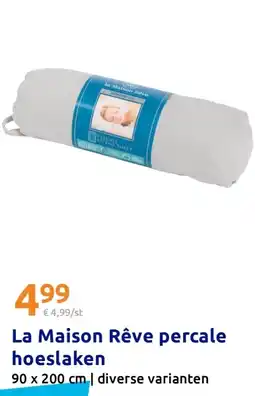 Action La Maison Rêve percale hoeslaken aanbieding