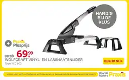 Praxis Wolfcraft vinyl en laminaatsnijder aanbieding