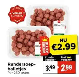 Vomar Voordeelmarkt Rundersoep balletjes aanbieding