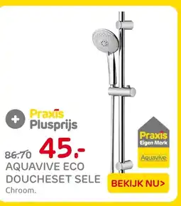 Praxis Aquavive eco doucheset sele aanbieding