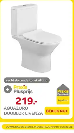 Praxis Aquazuro duoblok livenza aanbieding