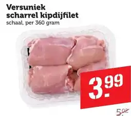 Lekker Makkelijk Versuniek scharrel kipdijfilet aanbieding