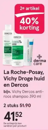 Etos La Roche Posay, Vichy Droge huid en Dercos aanbieding