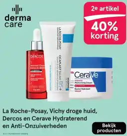 Etos La Roche-Posay, Vichy droge huid, Dercos en Cerave Hydraterend en Anti-Onzuiverheden aanbieding