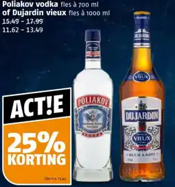 Poiesz Poliakov vodka of Dujardin vieux aanbieding