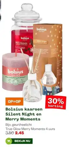 Welkoop Bolsius kaarsen Silent Night en Merry Moments aanbieding