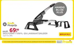 Praxis Wolfcraft Vinyl- en laminaatsnijder VLC aanbieding