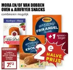 MCD Supermarkt MORA EN/OF VAN DOBBEN OVEN & AIRFRYER SNACKS aanbieding