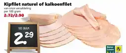 Coop Kipfilet naturel of kalkoenfilet aanbieding