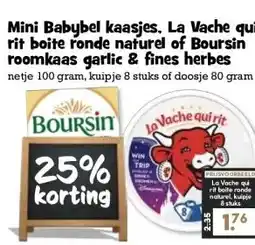 Boon`s Markt Mini Babybel kaasjes, La Vache qui rit boite ronde naturel of Boursin roomkaas garlic & fines herbes aanbieding