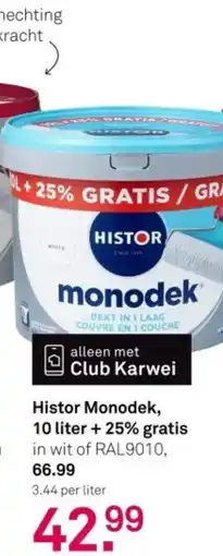 Karwei Histor Monodek aanbieding