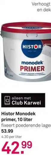 Karwei Histor Monodek primer aanbieding