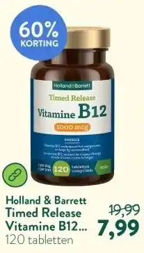 Holland & Barrett Timed Release Vitamine B12 1000mcg - 120 tabletten aanbieding