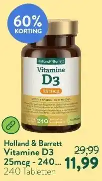Holland & Barrett Vitamine D3 25mcg - 240 tabletten aanbieding