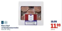 Makro Metro Chef varkenshaastournedos aanbieding